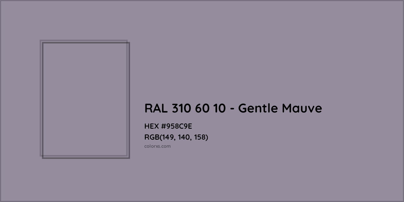 HEX #958C9E RAL 310 60 10 - Gentle Mauve CMS RAL Design - Color Code