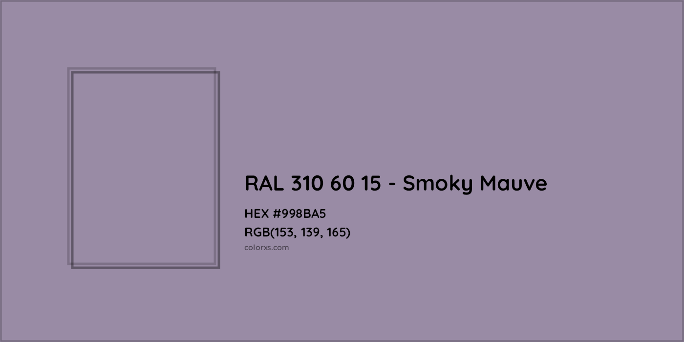 HEX #998BA5 RAL 310 60 15 - Smoky Mauve CMS RAL Design - Color Code
