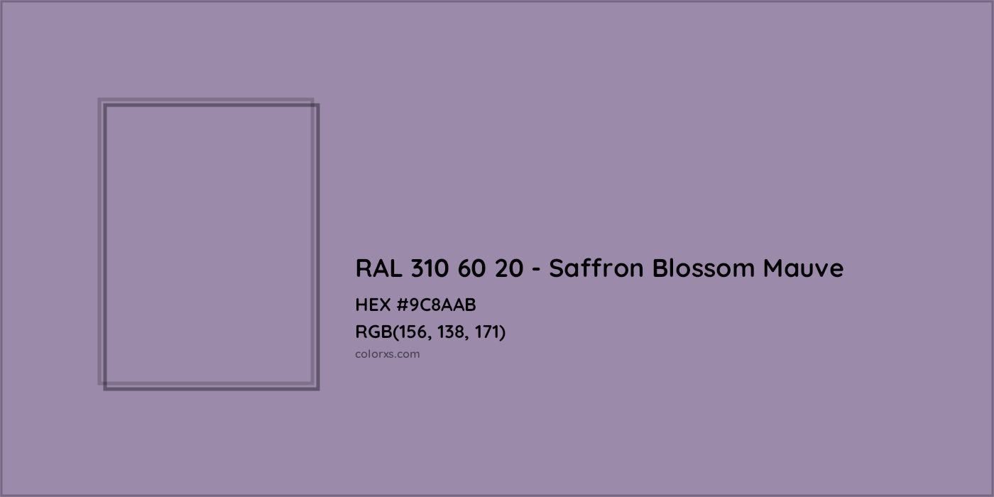 HEX #9C8AAB RAL 310 60 20 - Saffron Blossom Mauve CMS RAL Design - Color Code