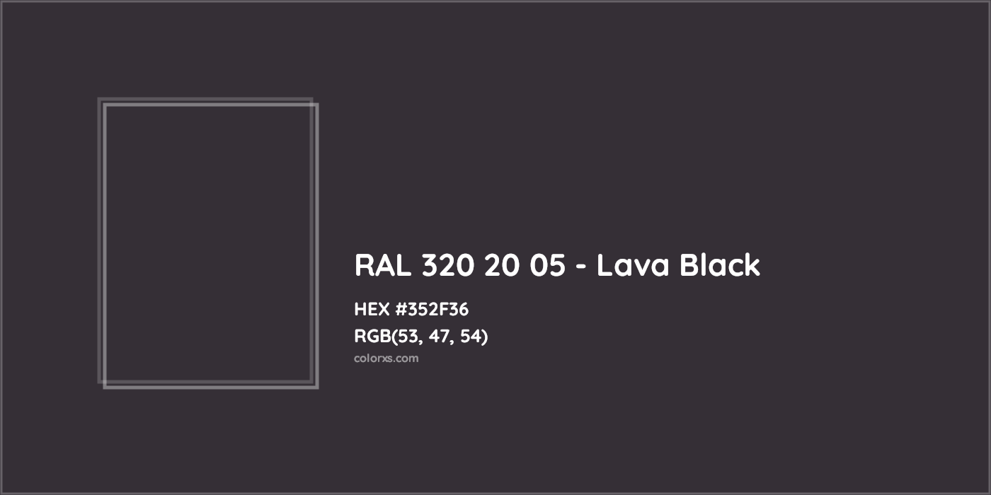 HEX #352F36 RAL 320 20 05 - Lava Black CMS RAL Design - Color Code