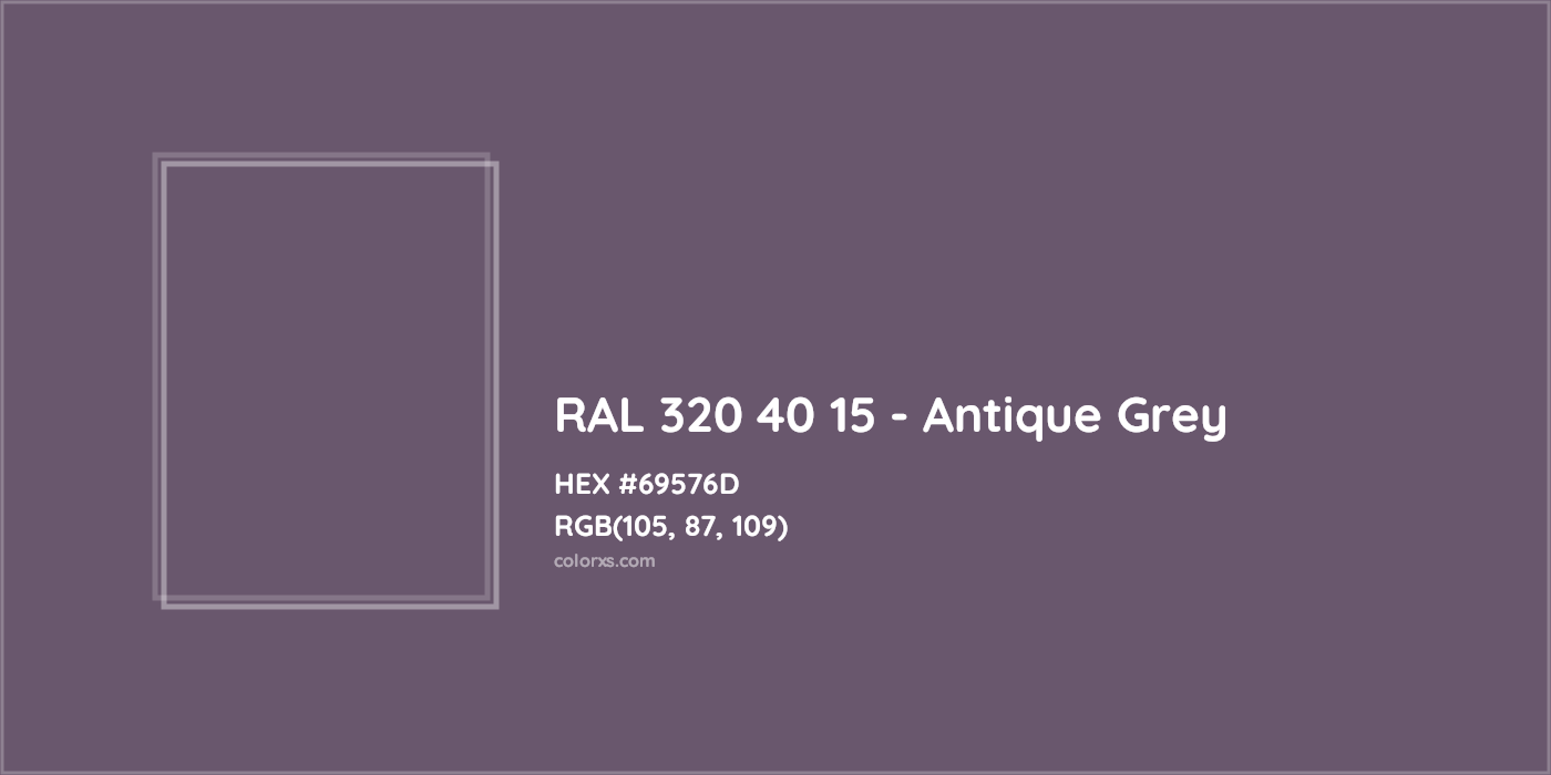 HEX #69576D RAL 320 40 15 - Antique Grey CMS RAL Design - Color Code