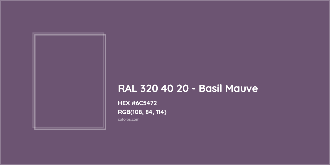 HEX #6C5472 RAL 320 40 20 - Basil Mauve CMS RAL Design - Color Code