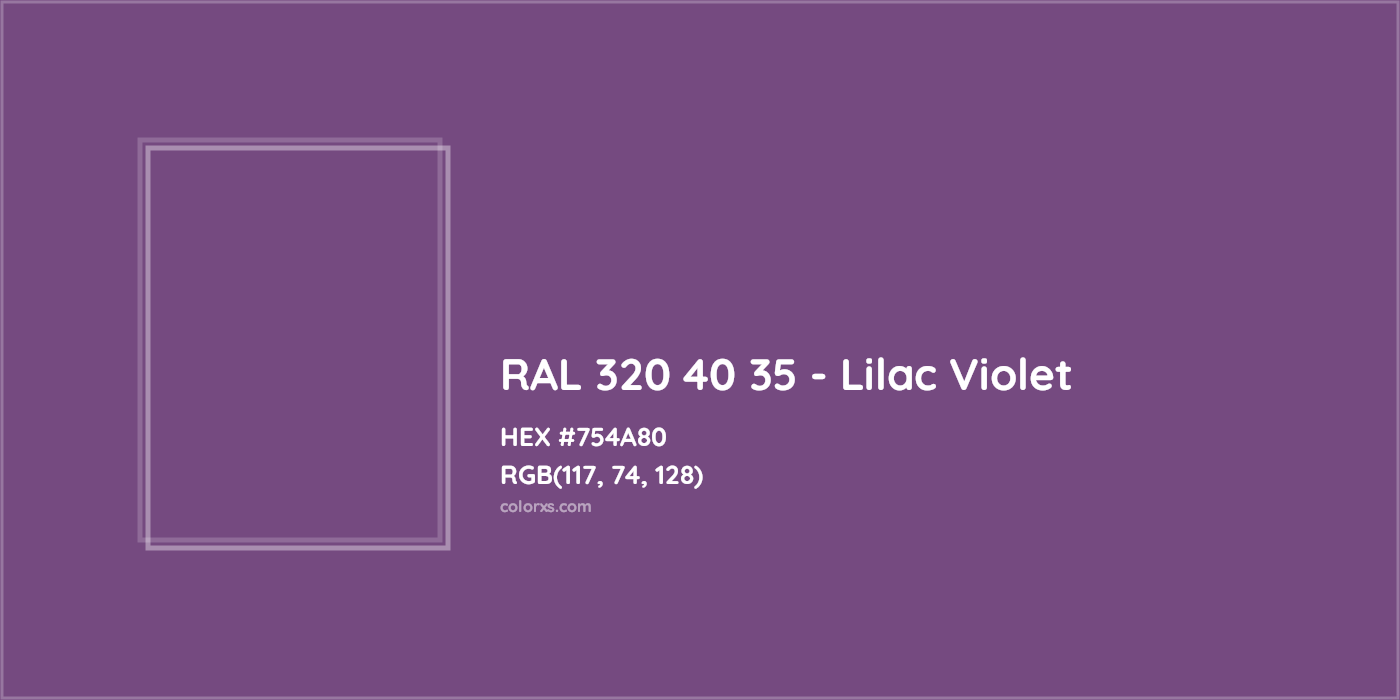 HEX #754A80 RAL 320 40 35 - Lilac Violet CMS RAL Design - Color Code