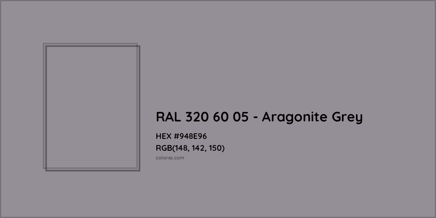 HEX #948E96 RAL 320 60 05 - Aragonite Grey CMS RAL Design - Color Code