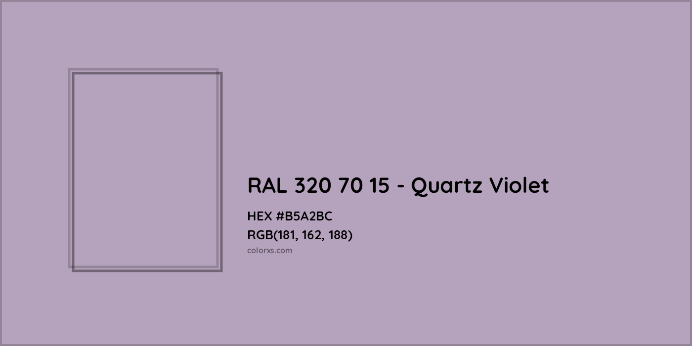 HEX #B5A2BC RAL 320 70 15 - Quartz Violet CMS RAL Design - Color Code