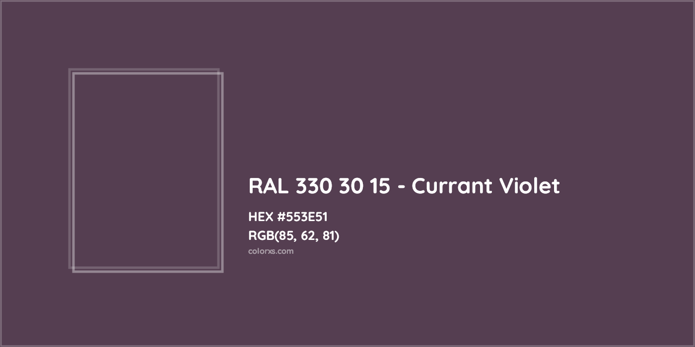 HEX #553E51 RAL 330 30 15 - Currant Violet CMS RAL Design - Color Code