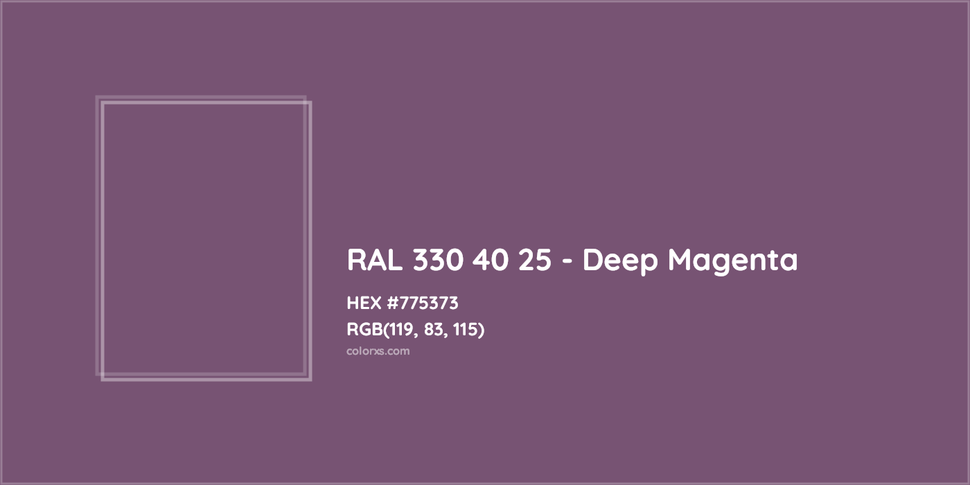 HEX #775373 RAL 330 40 25 - Deep Magenta CMS RAL Design - Color Code