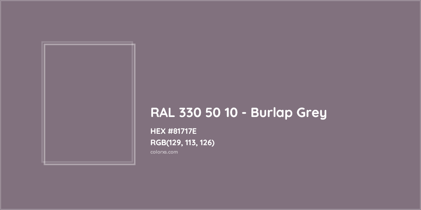 HEX #81717E RAL 330 50 10 - Burlap Grey CMS RAL Design - Color Code