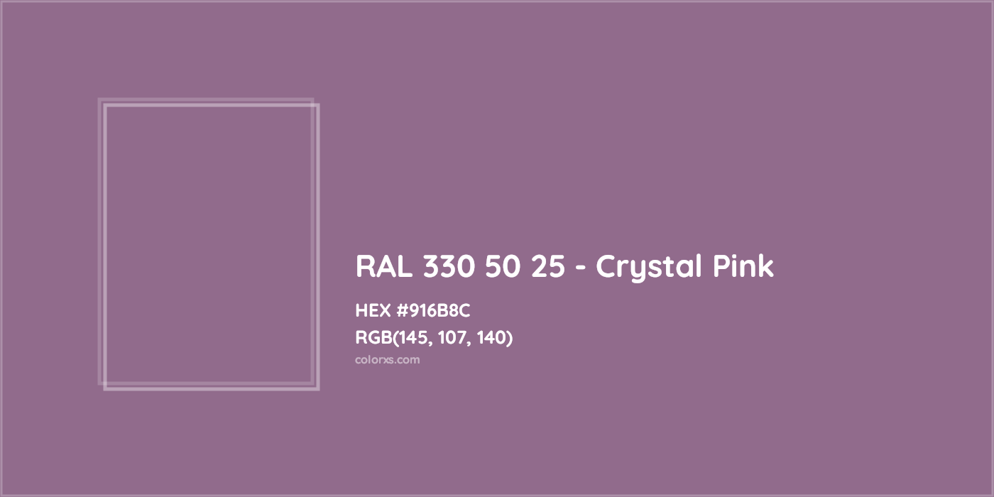 HEX #916B8C RAL 330 50 25 - Crystal Pink CMS RAL Design - Color Code