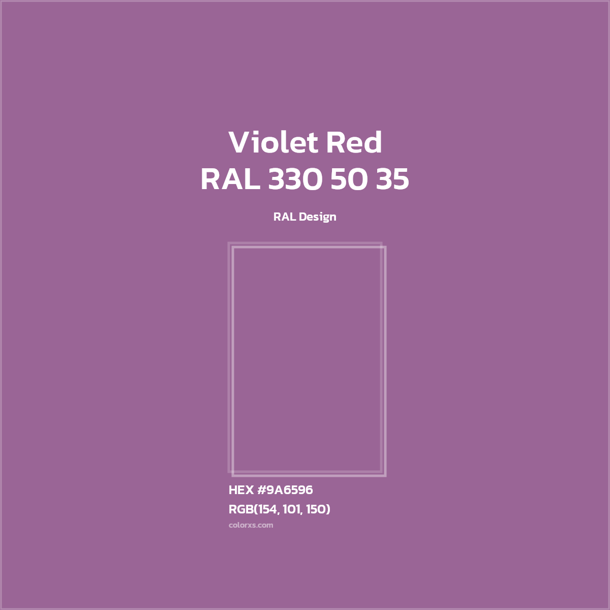 HEX #9A6596 RAL 330 50 35 - Violet Red CMS RAL Design - Color Code