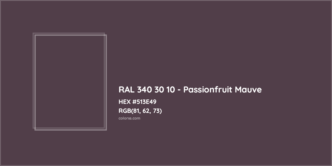 HEX #513E49 RAL 340 30 10 - Passionfruit Mauve CMS RAL Design - Color Code