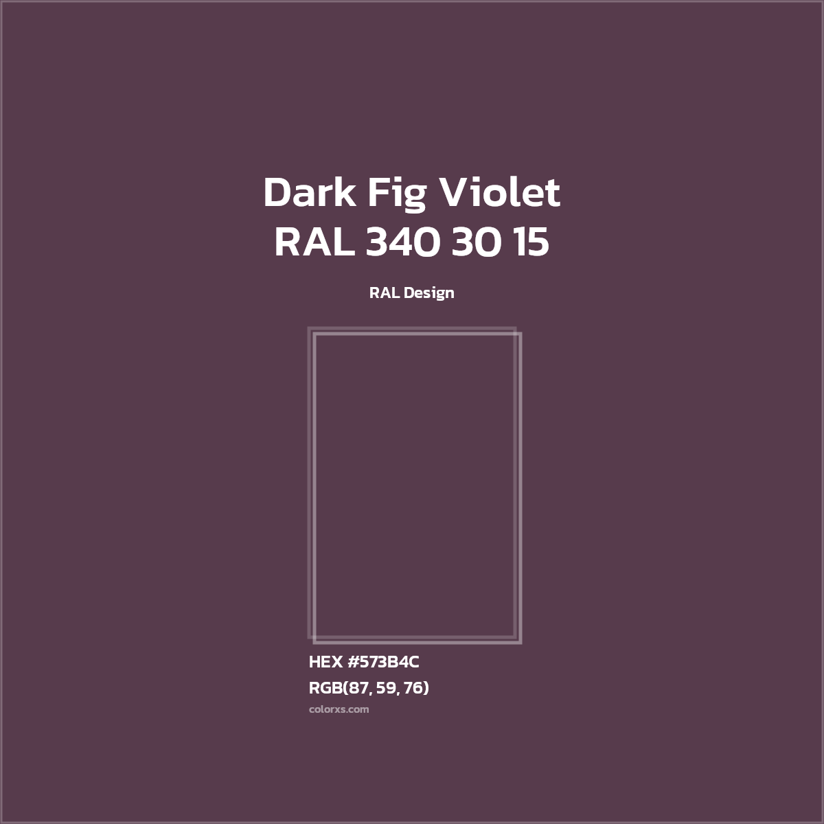 HEX #573B4C RAL 340 30 15 - Dark Fig Violet CMS RAL Design - Color Code