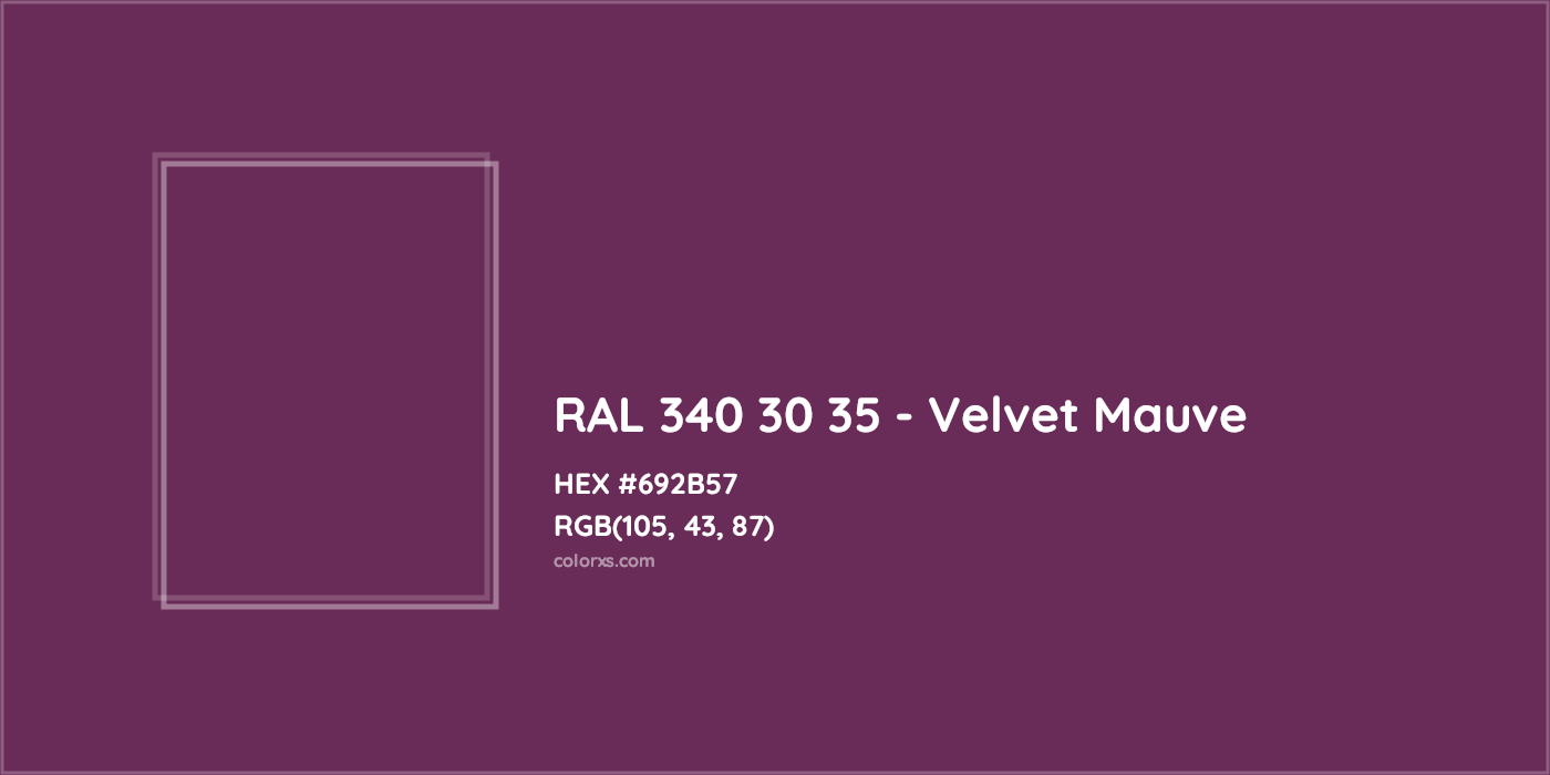 HEX #692B57 RAL 340 30 35 - Velvet Mauve CMS RAL Design - Color Code
