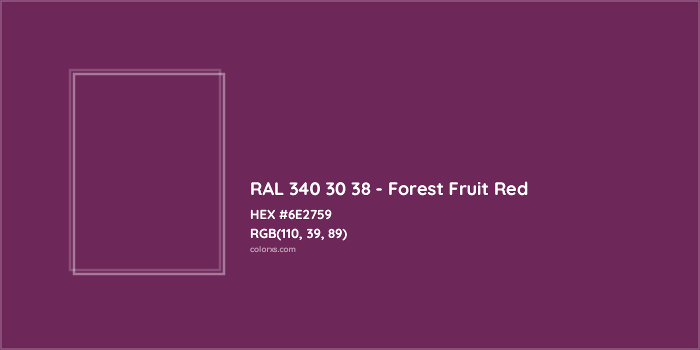 HEX #6E2759 RAL 340 30 38 - Forest Fruit Red CMS RAL Design - Color Code
