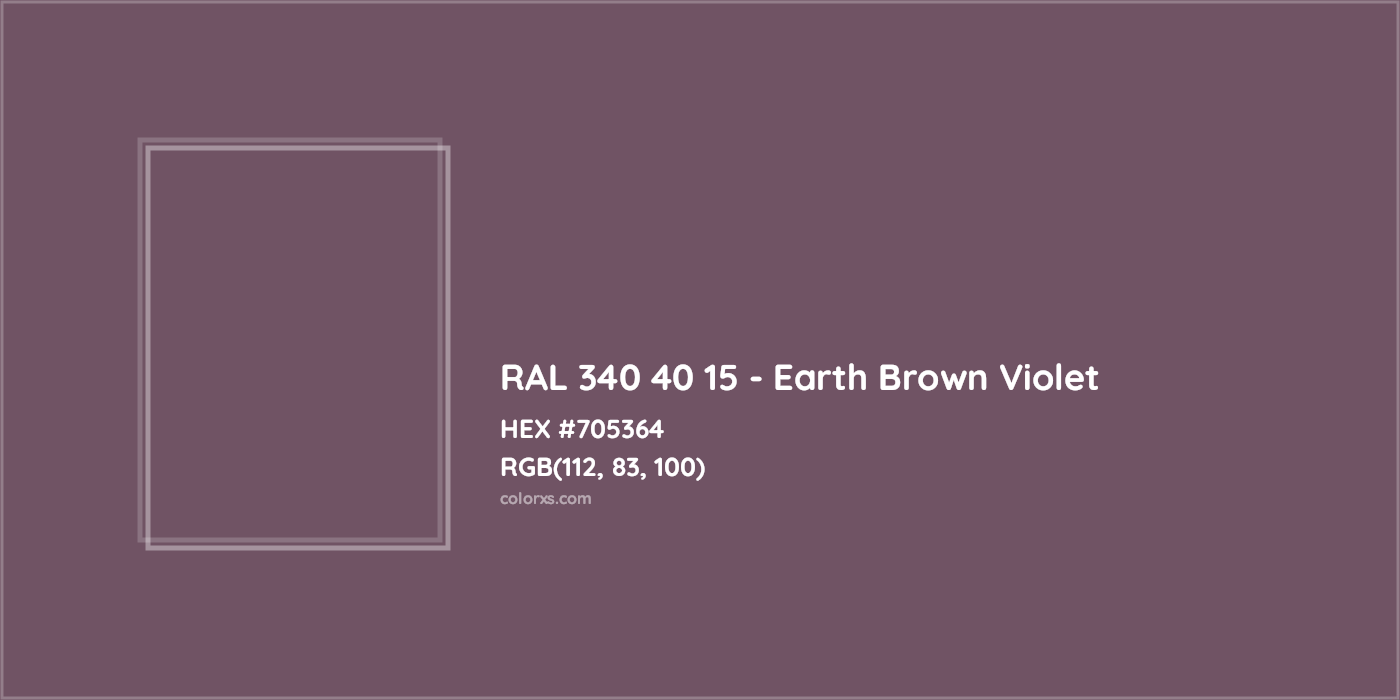 HEX #705364 RAL 340 40 15 - Earth Brown Violet CMS RAL Design - Color Code