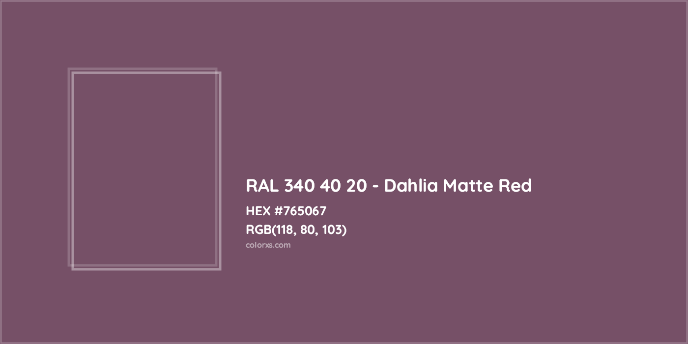 HEX #765067 RAL 340 40 20 - Dahlia Matte Red CMS RAL Design - Color Code