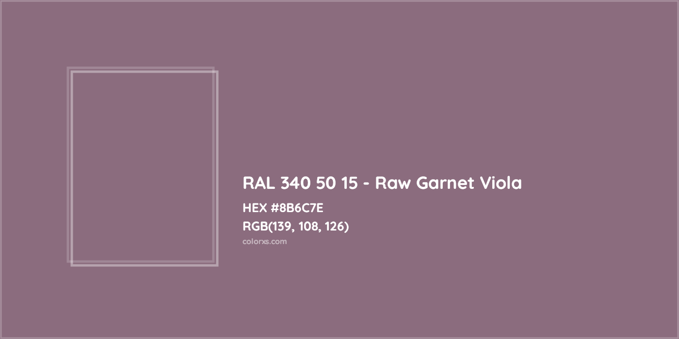 HEX #8B6C7E RAL 340 50 15 - Raw Garnet Viola CMS RAL Design - Color Code