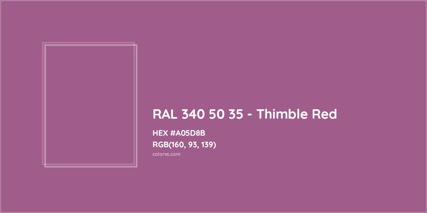 HEX #A05D8B RAL 340 50 35 - Thimble Red CMS RAL Design - Color Code