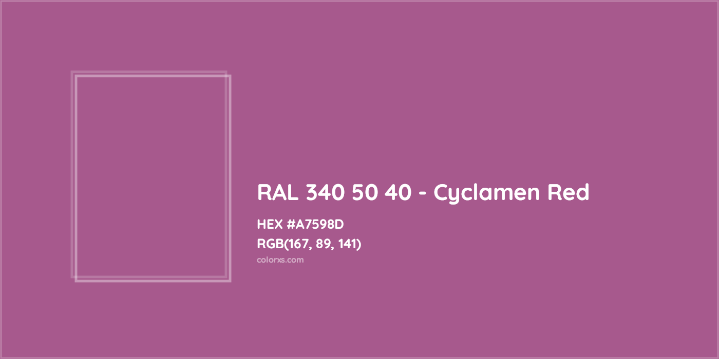 HEX #A7598D RAL 340 50 40 - Cyclamen Red CMS RAL Design - Color Code