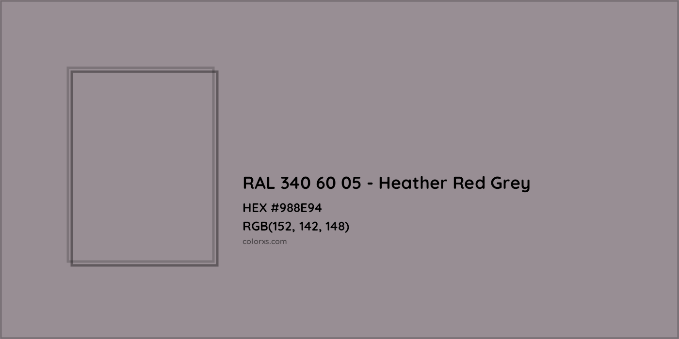 HEX #988E94 RAL 340 60 05 - Heather Red Grey CMS RAL Design - Color Code