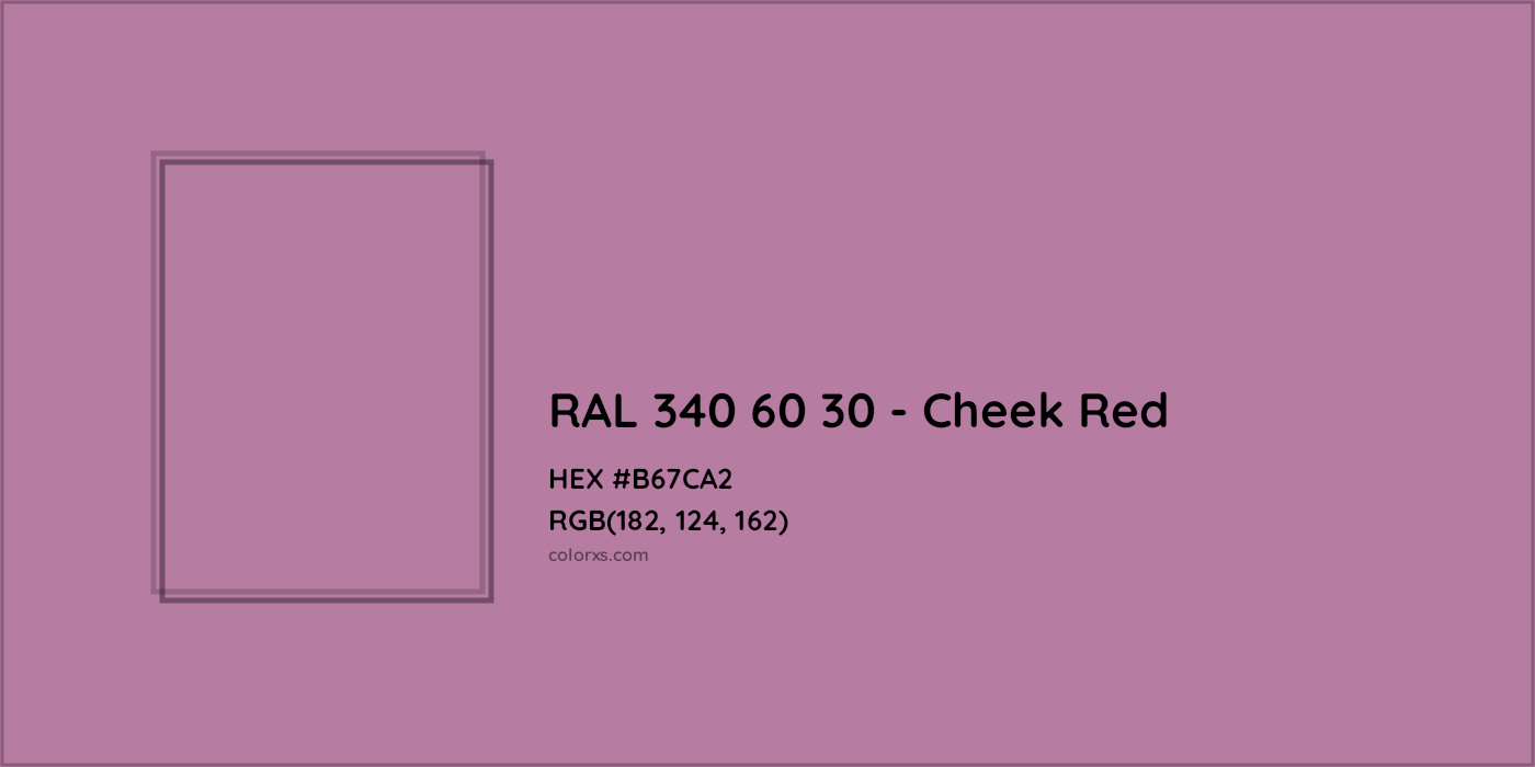 HEX #B67CA2 RAL 340 60 30 - Cheek Red CMS RAL Design - Color Code