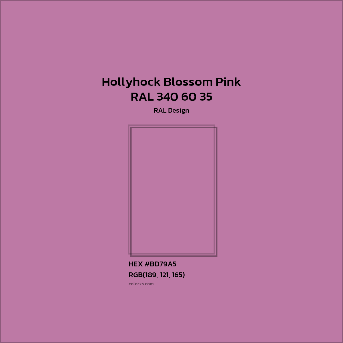 HEX #BD79A5 RAL 340 60 35 - Hollyhock Blossom Pink CMS RAL Design - Color Code
