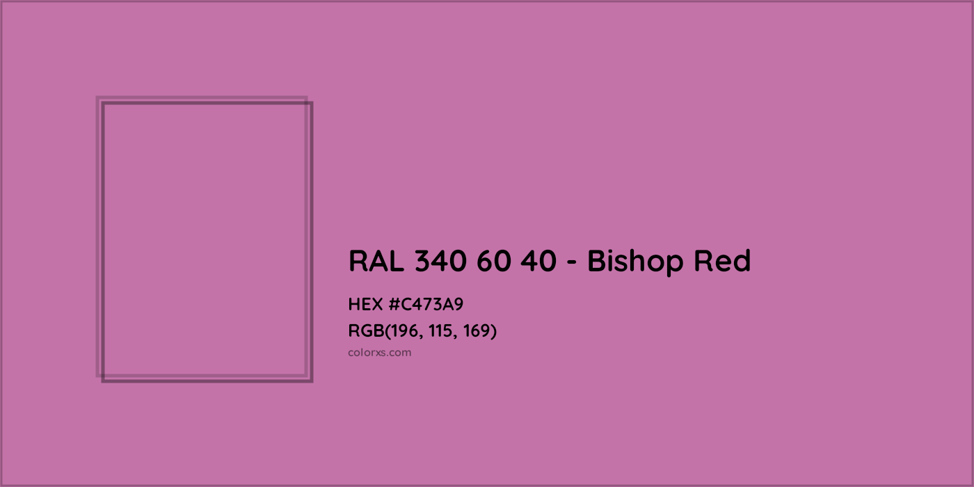 HEX #C473A9 RAL 340 60 40 - Bishop Red CMS RAL Design - Color Code