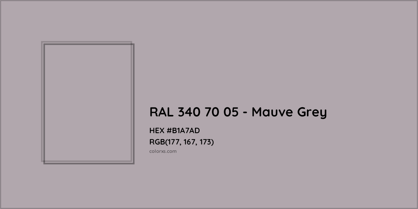 HEX #B1A7AD RAL 340 70 05 - Mauve Grey CMS RAL Design - Color Code