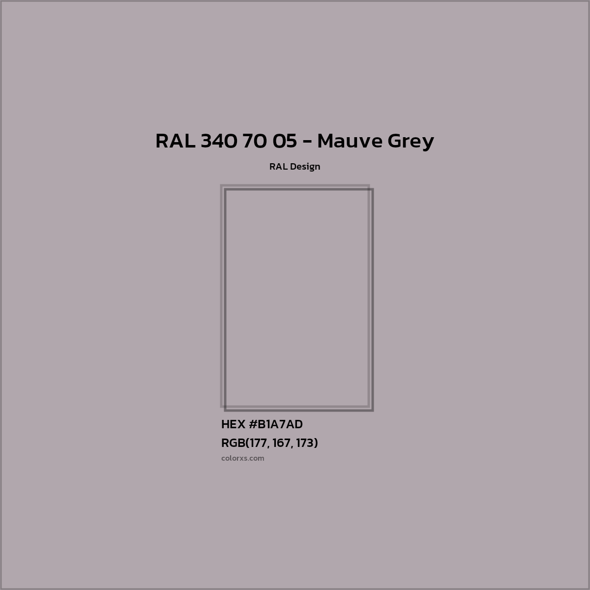 HEX #B1A7AD RAL 340 70 05 - Mauve Grey CMS RAL Design - Color Code