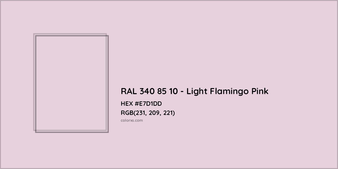 HEX #E7D1DD RAL 340 85 10 - Light Flamingo Pink CMS RAL Design - Color Code