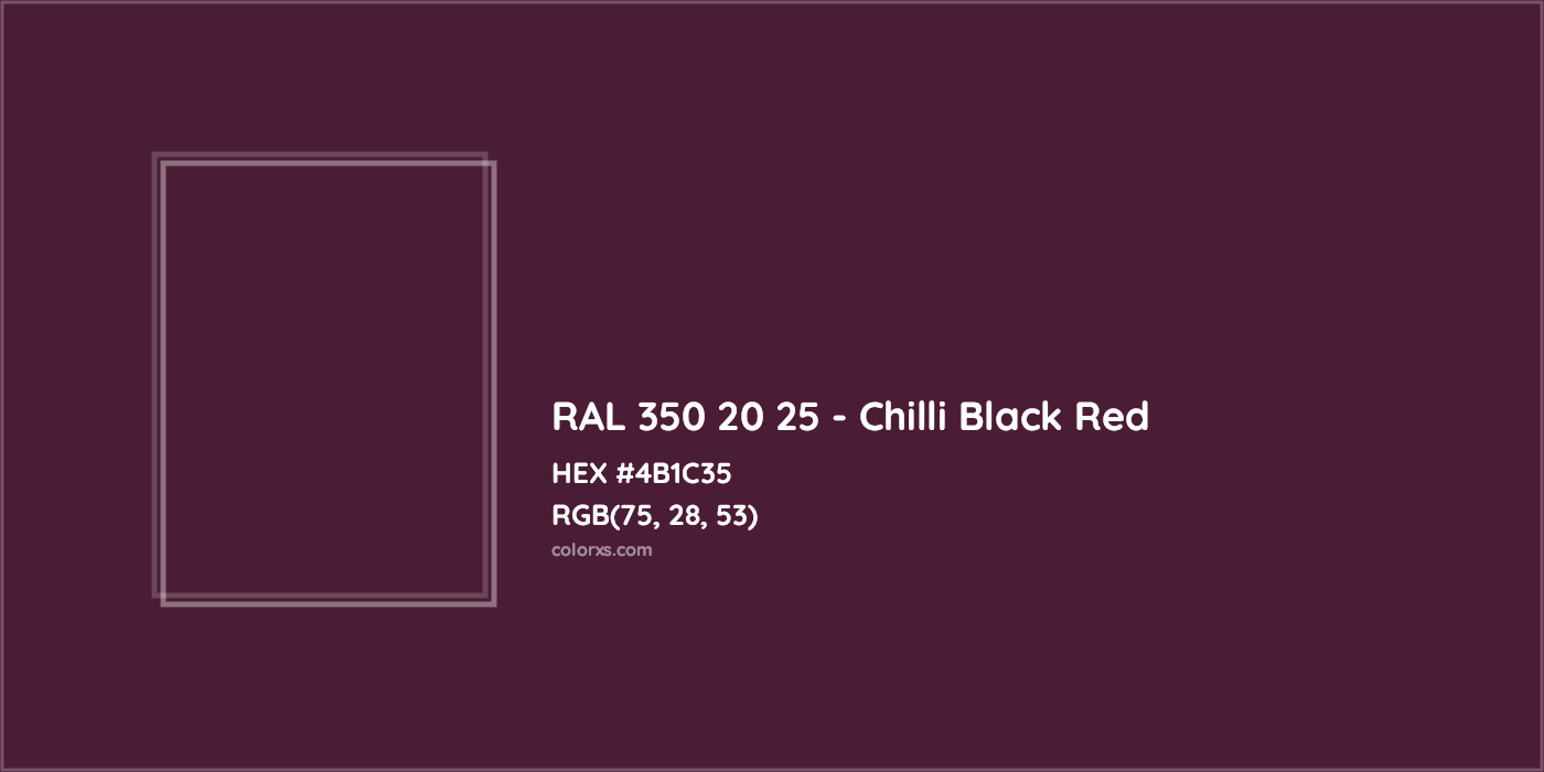 HEX #4B1C35 RAL 350 20 25 - Chilli Black Red CMS RAL Design - Color Code