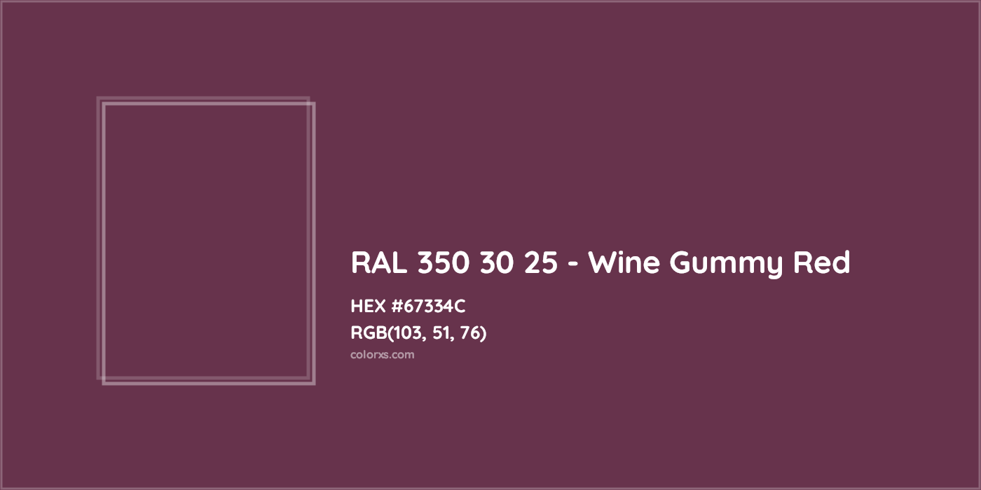 HEX #67334C RAL 350 30 25 - Wine Gummy Red CMS RAL Design - Color Code