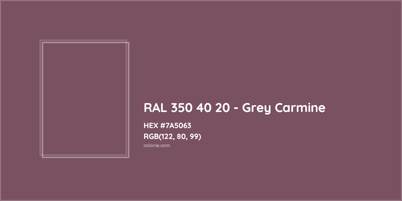 HEX #7A5063 RAL 350 40 20 - Grey Carmine CMS RAL Design - Color Code