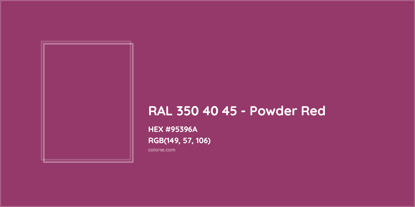 HEX #95396A RAL 350 40 45 - Powder Red CMS RAL Design - Color Code