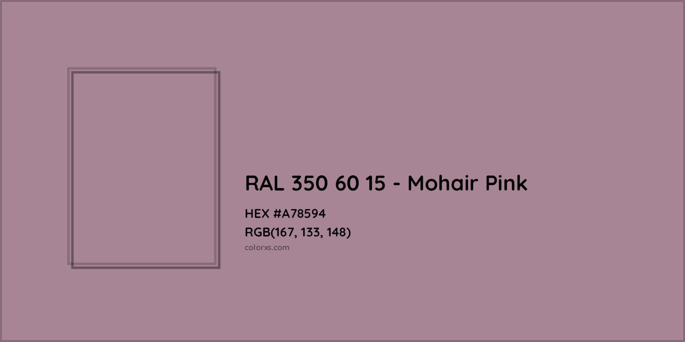 HEX #A78594 RAL 350 60 15 - Mohair Pink CMS RAL Design - Color Code