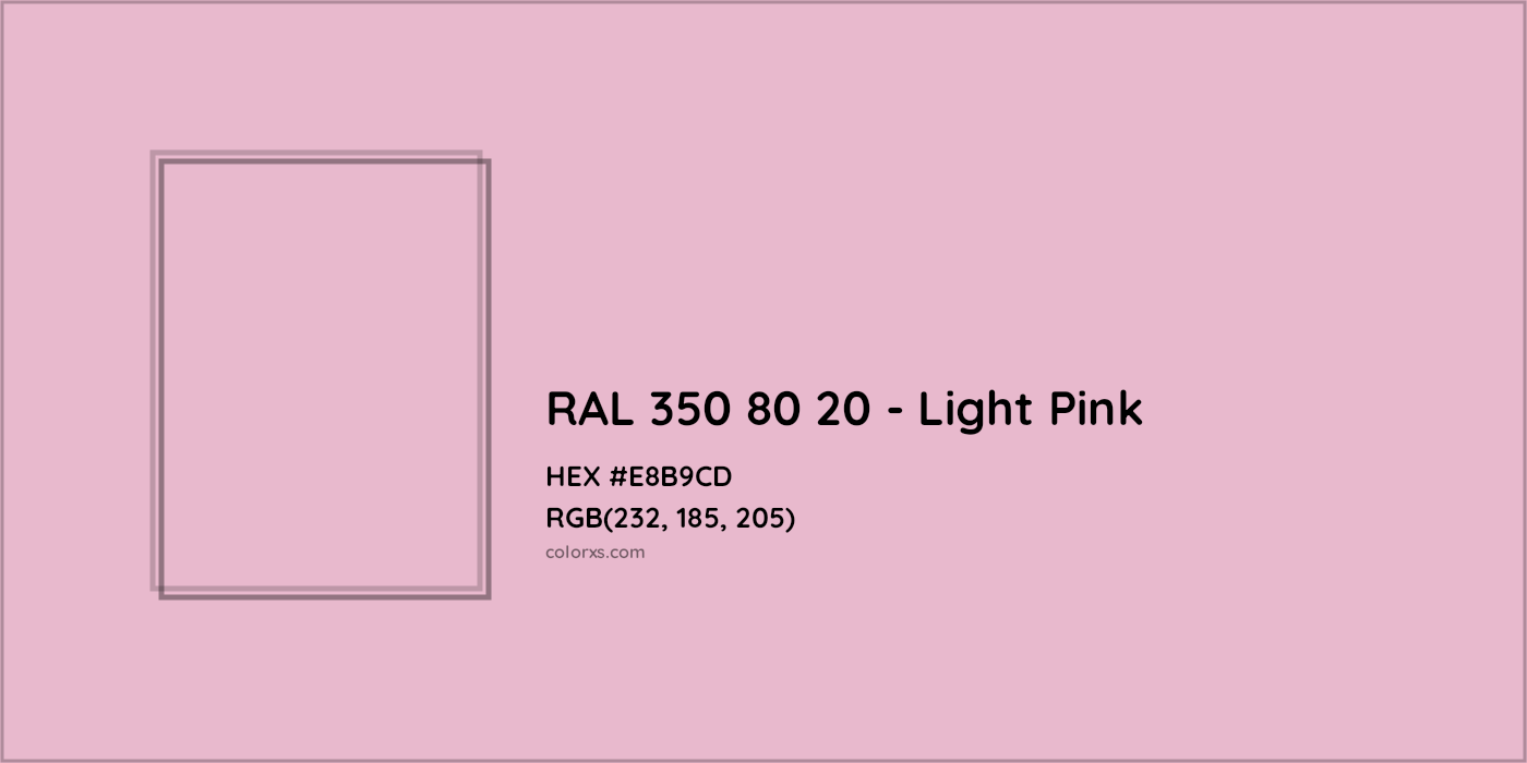 HEX #E8B9CD RAL 350 80 20 - Light Pink CMS RAL Design - Color Code