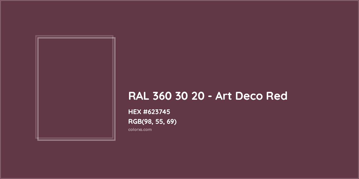 HEX #623745 RAL 360 30 20 - Art Deco Red CMS RAL Design - Color Code