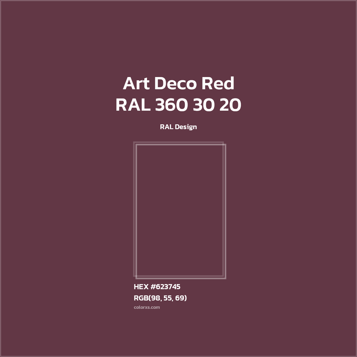 HEX #623745 RAL 360 30 20 - Art Deco Red CMS RAL Design - Color Code