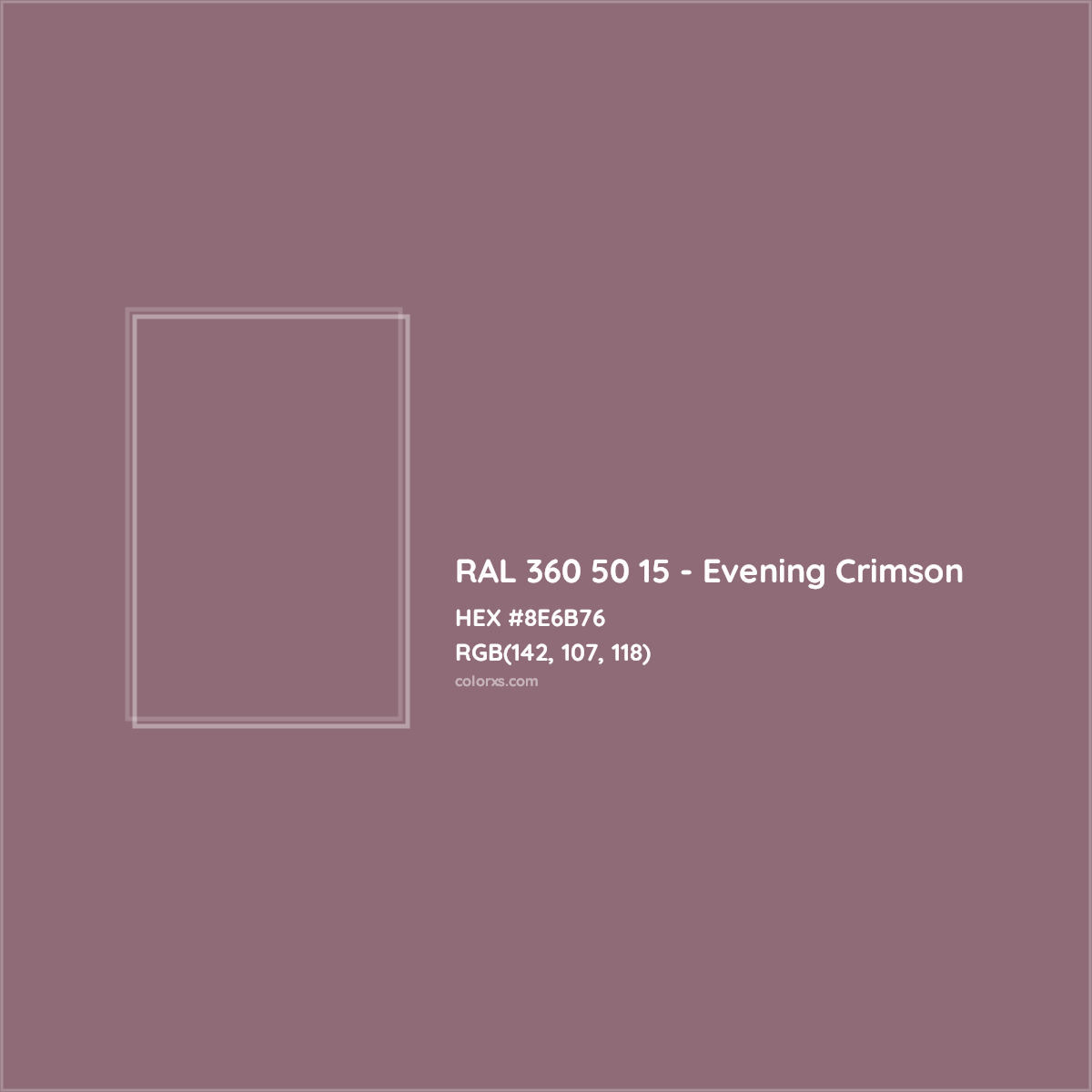 HEX #8E6B76 RAL 360 50 15 - Evening Crimson CMS RAL Design - Color Code