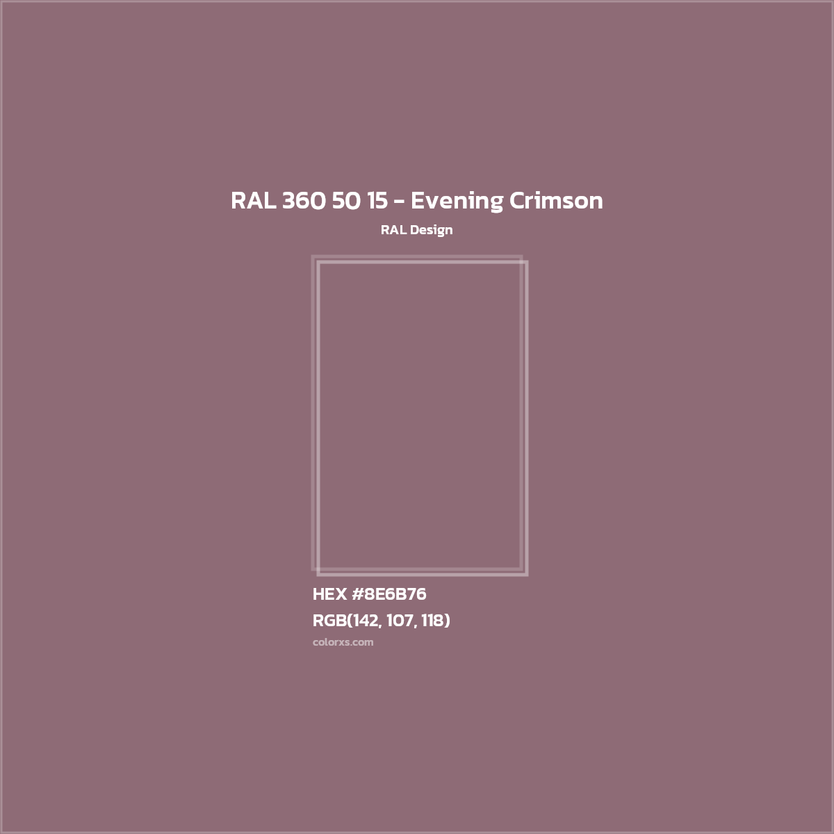 HEX #8E6B76 RAL 360 50 15 - Evening Crimson CMS RAL Design - Color Code