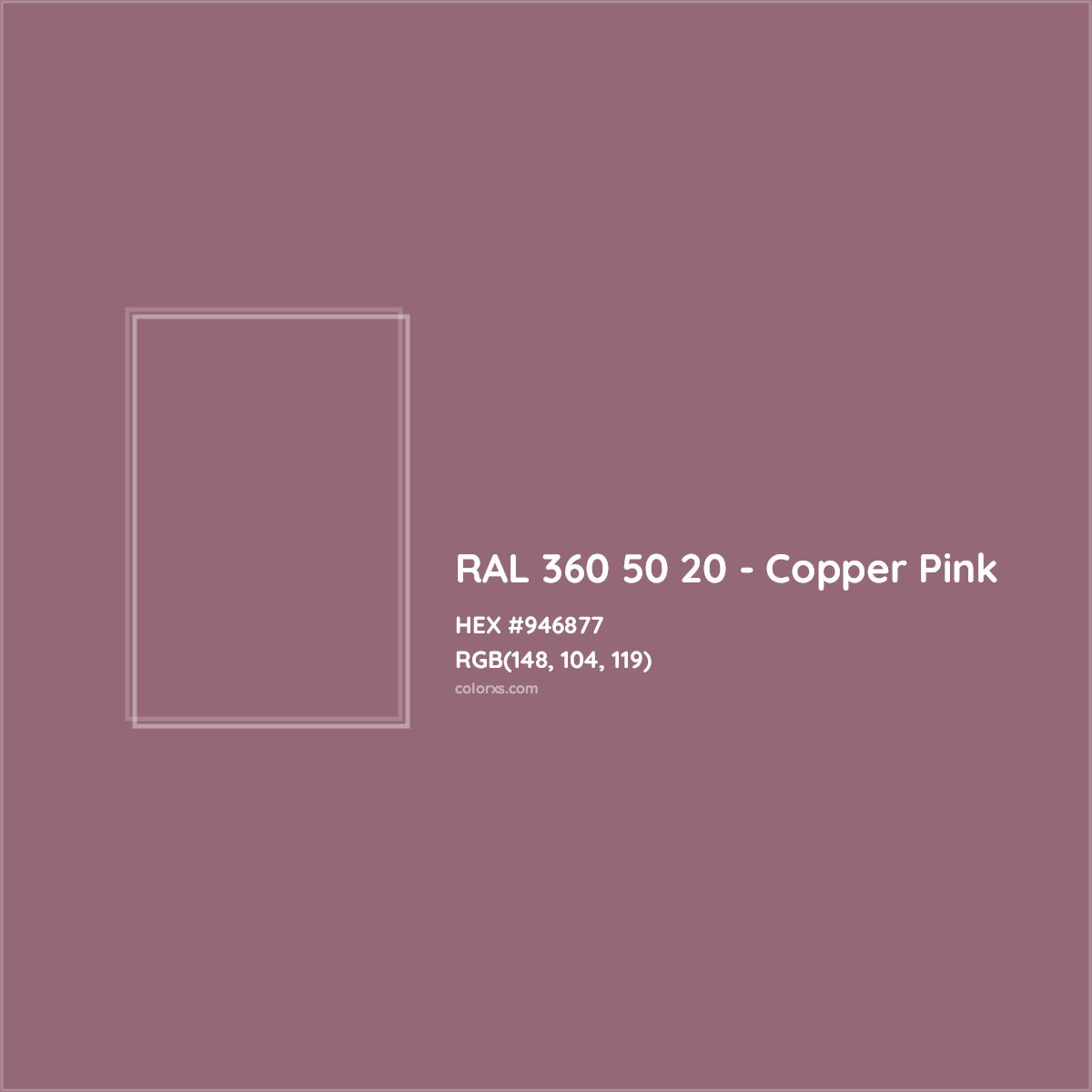 HEX #946877 RAL 360 50 20 - Copper Pink CMS RAL Design - Color Code
