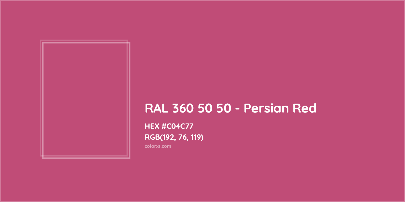 HEX #C04C77 RAL 360 50 50 - Persian Red CMS RAL Design - Color Code