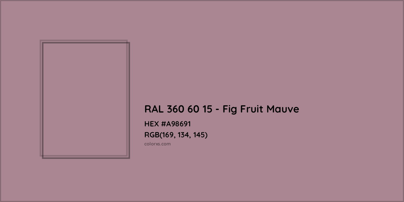 HEX #A98691 RAL 360 60 15 - Fig Fruit Mauve CMS RAL Design - Color Code