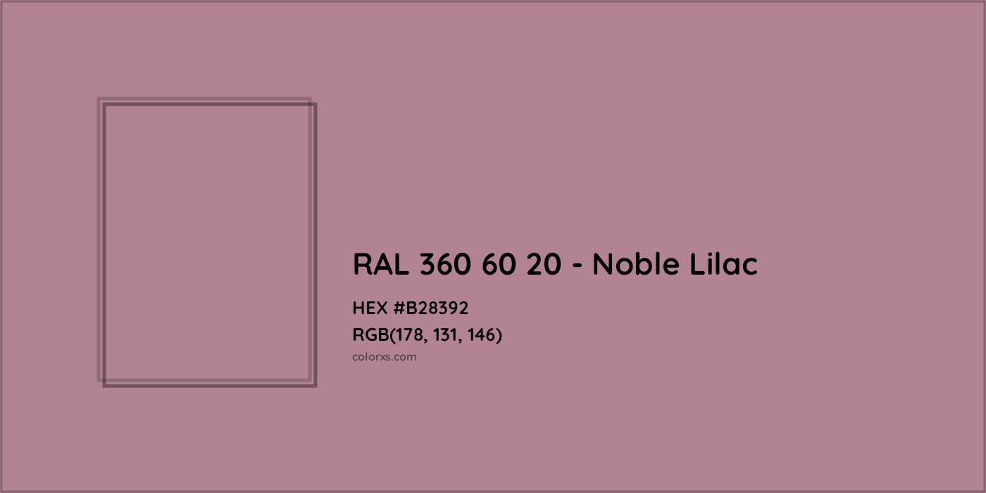 HEX #B28392 RAL 360 60 20 - Noble Lilac CMS RAL Design - Color Code
