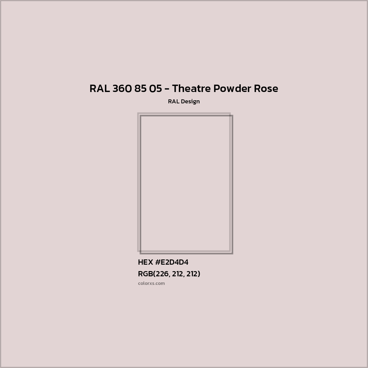 HEX #E2D4D4 RAL 360 85 05 - Theatre Powder Rose CMS RAL Design - Color Code