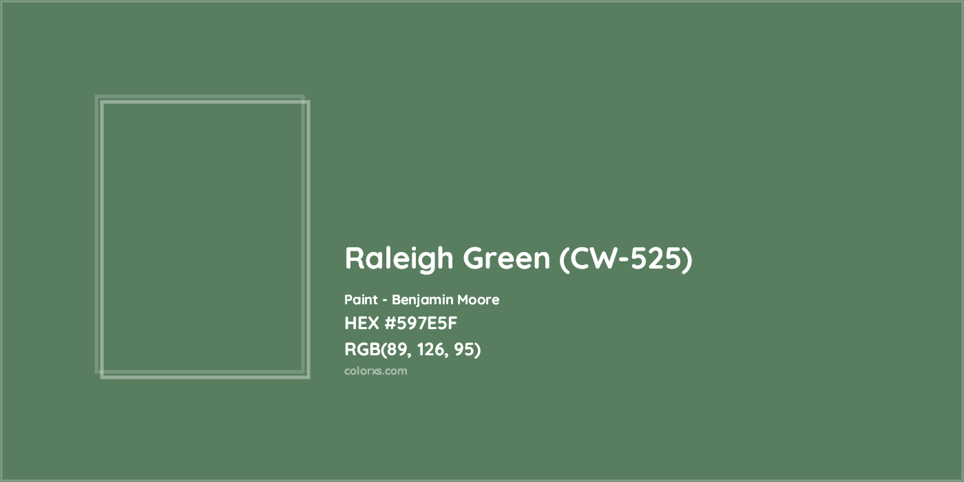HEX #597E5F Raleigh Green (CW-525) Paint Benjamin Moore - Color Code