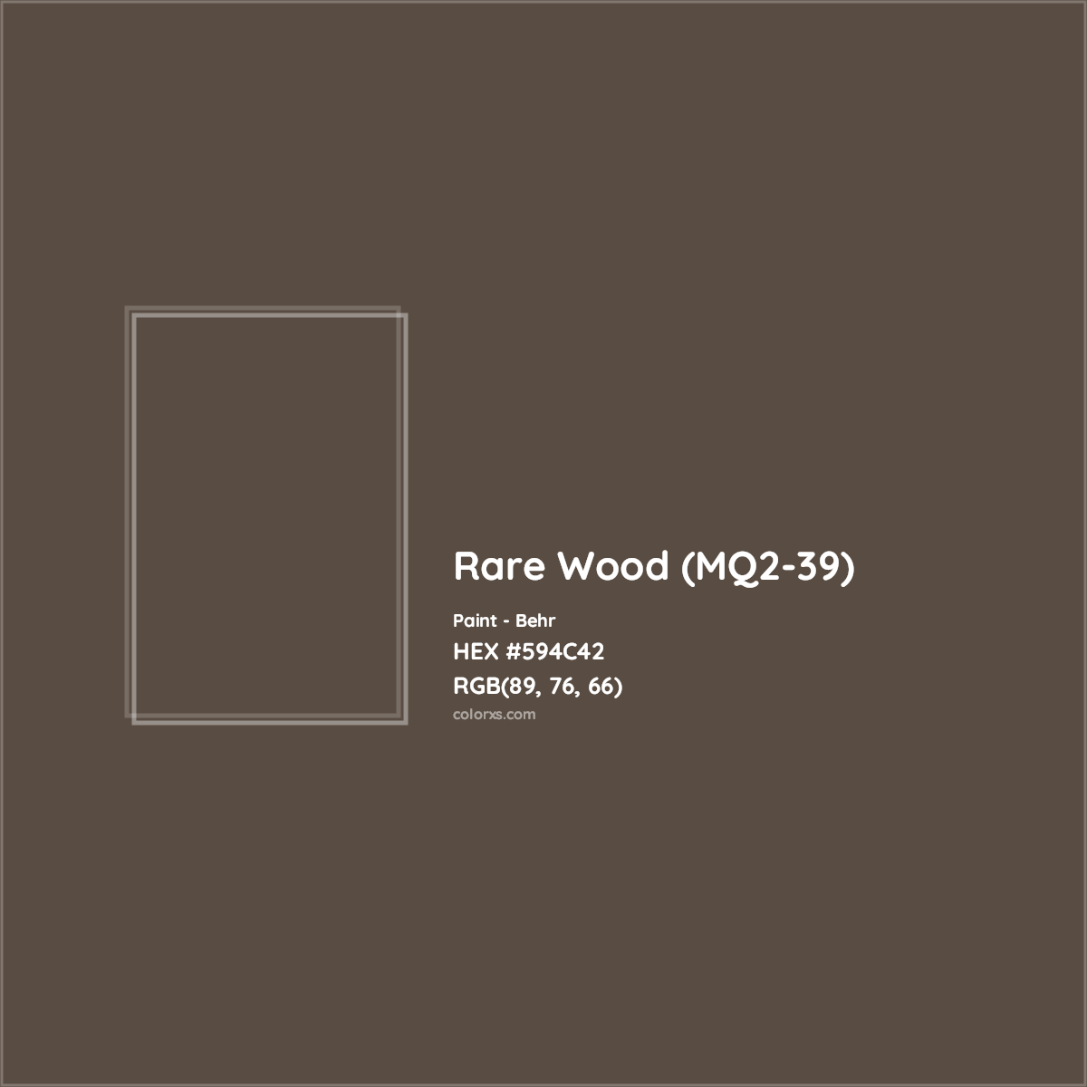 HEX #594C42 Rare Wood (MQ2-39) Paint Behr - Color Code