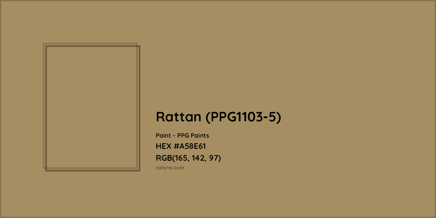 HEX #A58E61 Rattan (PPG1103-5) Paint PPG Paints - Color Code