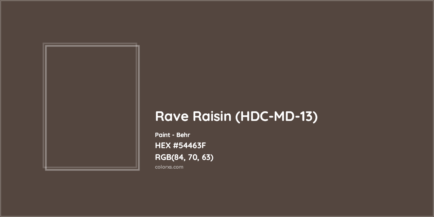 HEX #54463F Rave Raisin (HDC-MD-13) Paint Behr - Color Code