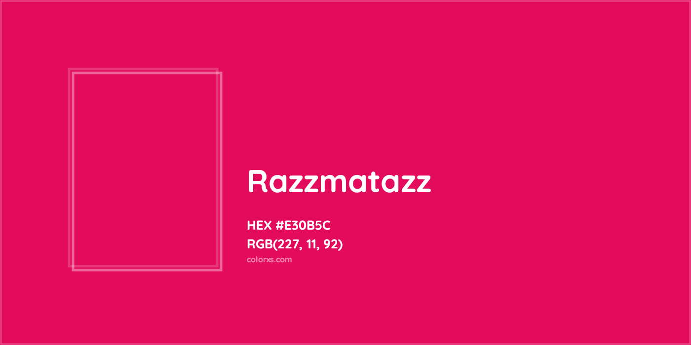 HEX #E30B5C Razzmatazz Color Crayola Crayons - Color Code